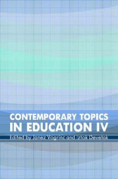 Contemporary Topics in Education IV: Part I