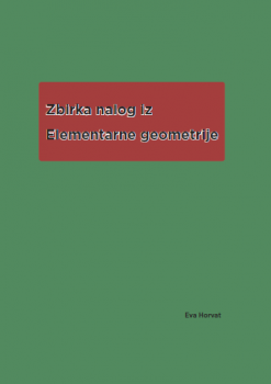 Zbirka nalog iz elementarne geometrije