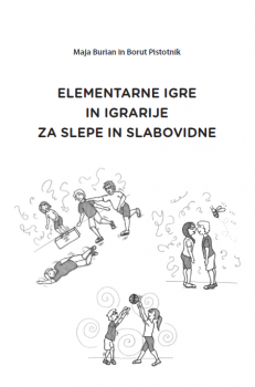 Elementarne igre in igrarije za slepe in slabovidne