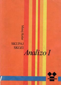 Skupaj skozi Analizo I