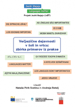 Večjezične dejavnosti v šoli in vrtcu: zbirka primerov iz prakse