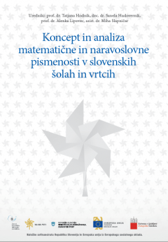 Koncept in analiza matematične in naravoslovne pismenosti v slovenskih šolah in vrtcih