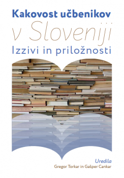 Kakovost učbenikov v Sloveniji: izzivi in priložnosti